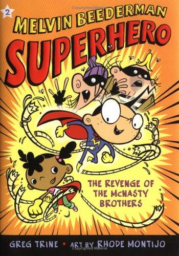 The Revenge Of The Mcnasty Brothers (Melvin Beederman, Superhero)