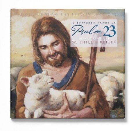 A Shepherd Looks At Psalm 23