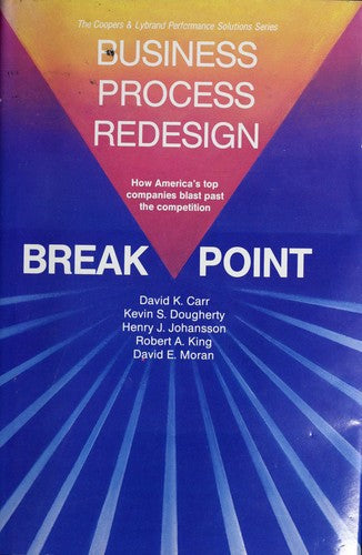 Break Point: business process redesign