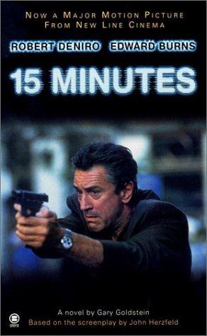 Fifteen Minutes: Movie Tie-In