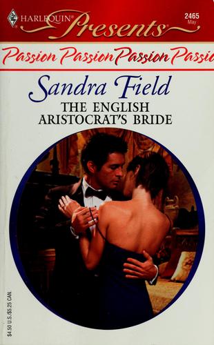 The English Aristocrat's Bride (Harlequin Presents, No. 2465) (Harlequin Presents)