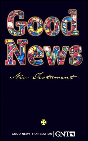 Good News Translation New Testament