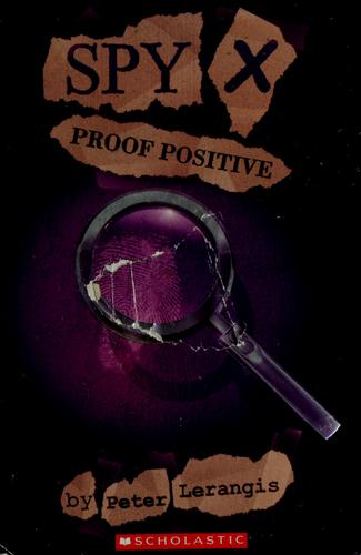 Proof Positive--Spy X