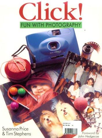 Click: Fun With Photography