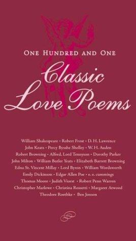 One Hundred And One Classic Love Poems