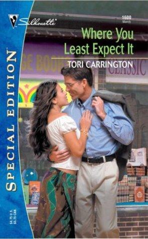 Where You Least Expect It (Silhouette Special Edition No. 1600) (Silhouette Special Edition)