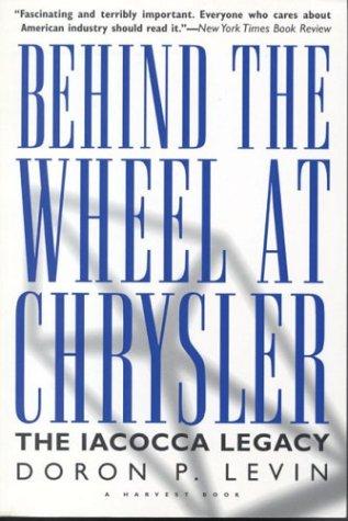 Behind The Wheel At Chrysler: The Iacocca Legacy
