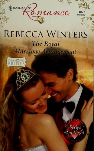 The Royal Marriage Arrangement (Harlequin Romance)