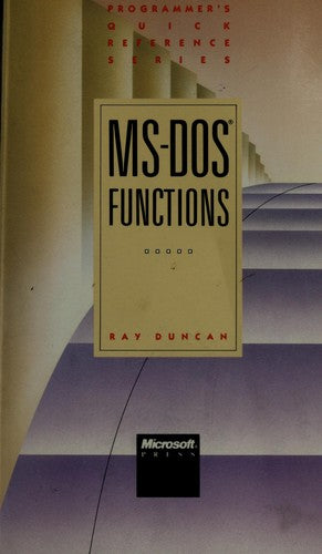 Ms-Dos Functions (Programmer's Quick Reference Series)