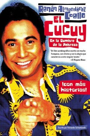 El Cucuy: En La Cumbre De La Pobreza (Spanish Edition)