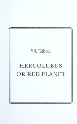 Hercolubus Or Red Planet [originally Published As Hercolubus O Planeta Rojo]