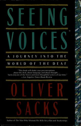 Seeing Voices: A Journey Into The World Of The Deaf