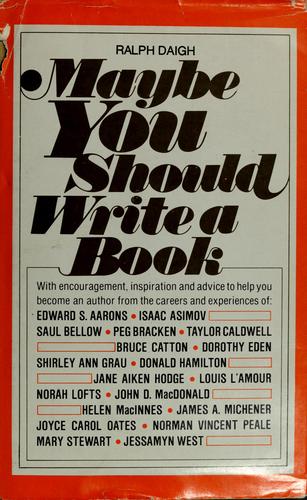 Maybe You Should Write A Book
