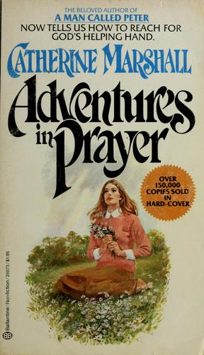 Adventures In Prayer