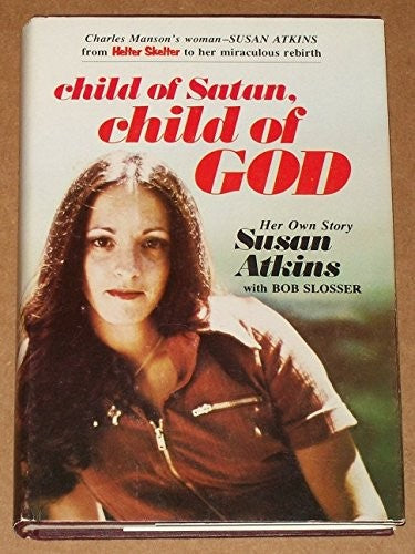 Child Of Satan, Child Of God