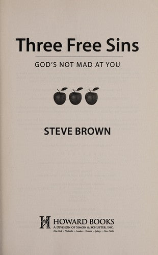 Three Free Sins: God's Not Mad at You