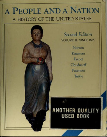 A People And A Nation: A History Of The United States