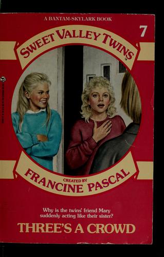 Three's A Crowd (Sweet Valley Twins)