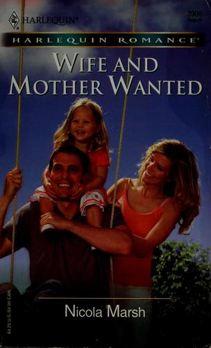 Wife And Mother Wanted (Harlequin Romance)