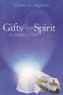 Gifts From Spirit: a skeptic's path