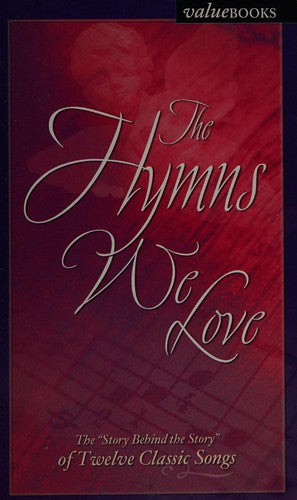 The Hymns We Love