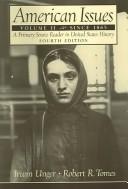 American Issues: a primary source reader in United Sates History