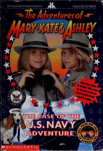 The Case Of The U.S. Navy Adventure: A Novelization (Adventures Of Mary-Kate And Ashley)