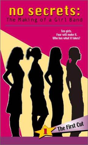 No Secrets #1: The First Cut (The Story of a Girl Band)
