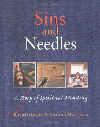 Sins And Needles A Story Of Spiritual Mending (without dust jacket)