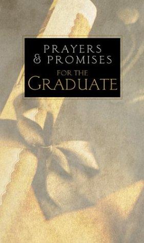 Prayers And Promises For The Graduate