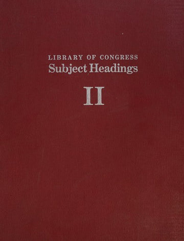 Library Of Congress Subject Headings 16TH Edition Vo. IV