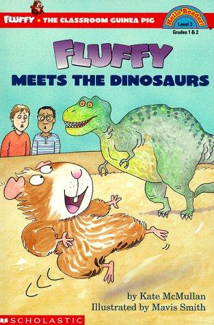 Fluffy Meets The Dinosaurs (Level 3) (Hello Reader)