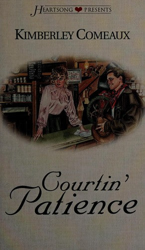 Courtin' Patience: Springton, Texas Series #2 (Heartsong Presents #351)