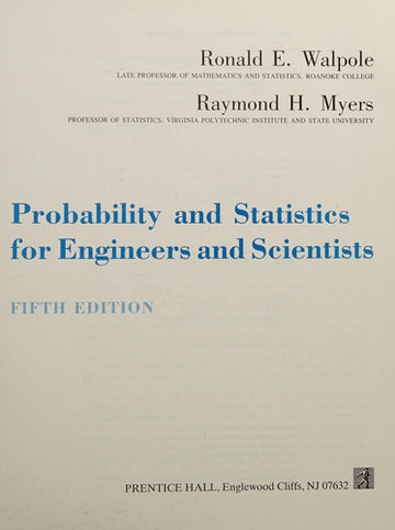 Probability and Statistics for Engineers and Scientists 5th Edition