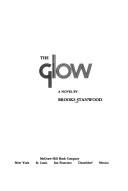 The Glow: A Novel