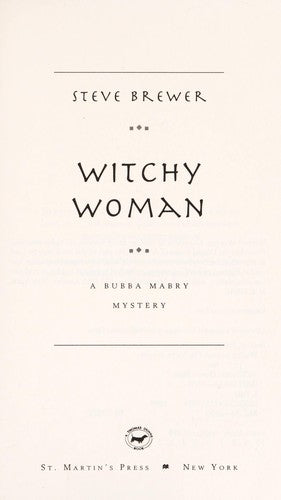 Witchy Woman: A Bubba Mabry Mystery