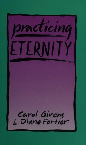 Practicing Eternity