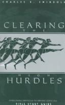 Clearing The High Hurdles: Overcoming Obstacles To Obeying God's Call (Swindoll Bible Study Guides)