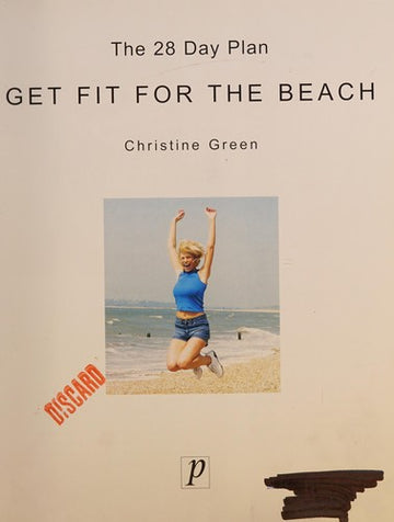 Get Fit For Summer: (28 Day Plan)