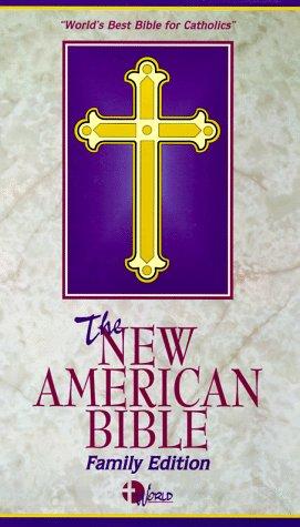 Holy Bible (Catholic Family Bible): New American Bible