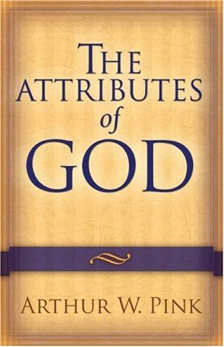 The Attributes Of God