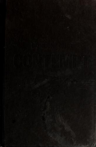 Contempt: How The Right Is Wronging American Justice