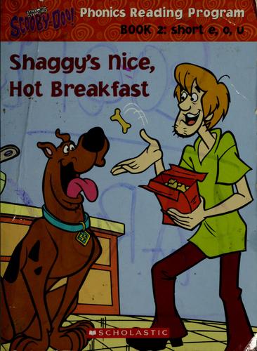 Phonics: #2, Book Reading Program (Scooby-Doo!): Shaggy's Nice, Hot Breakfast