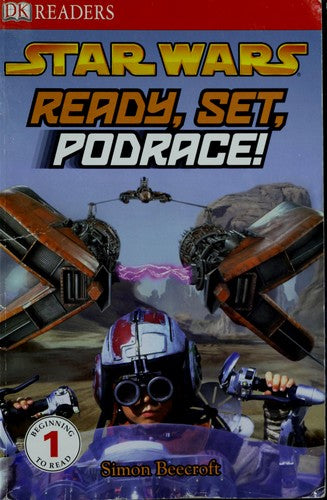 Ready, Set, Podrace! (Dk Readers. Level 1)