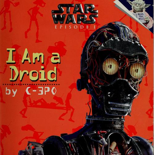 Star Wars: I Am A Droid