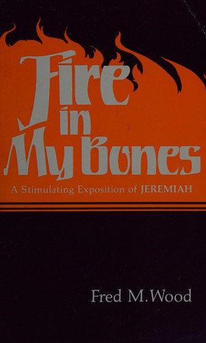 Fire in My Bones