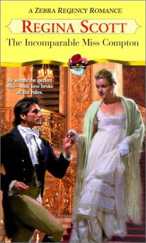 The Incomparable Miss Compton (Zebra Regency Romance)