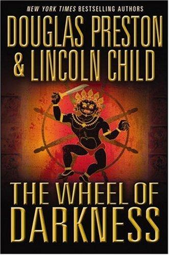 The Wheel Of Darkness (Pendergast, Book 8) (without dust jacket)