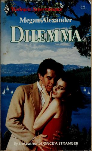 Dilemma (Harlequin Superromance 285)