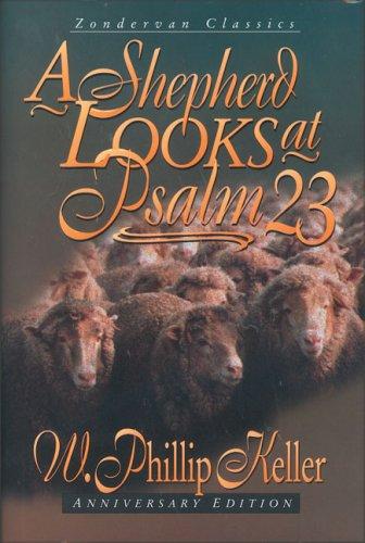 A Shepherd Looks at Psalm 23